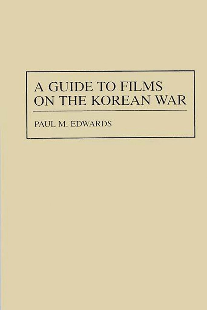 Cover image for A Guide to Films on the Korean War