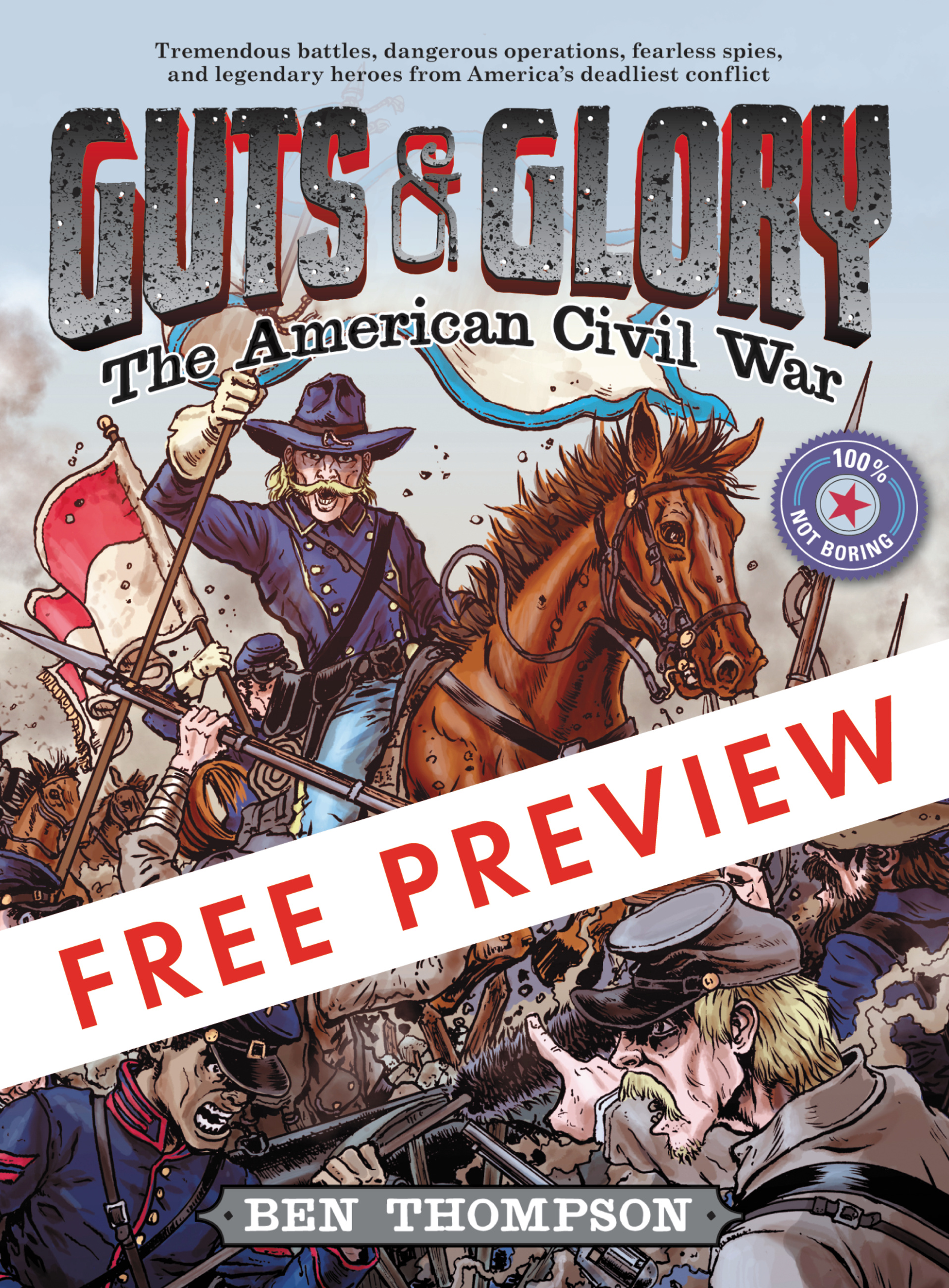 Guts & Glory: The American Civil War by Ben Thompson