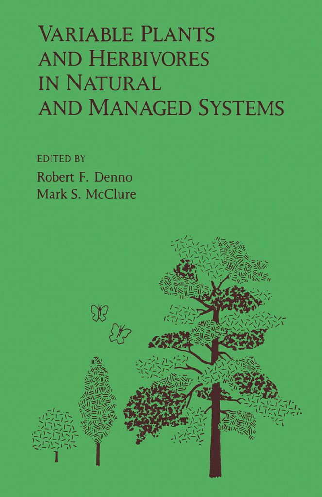 Cover image for Variable plants and herbivores in natural and managed systems