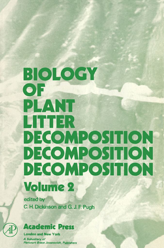 Cover image for Biology of Plant Litter Decomposition V2