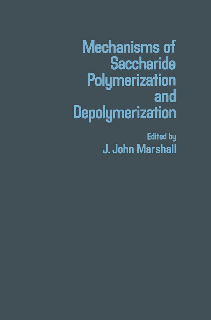 Cover image for Mechanisms of Saccharide Polymerization and Depolymerization