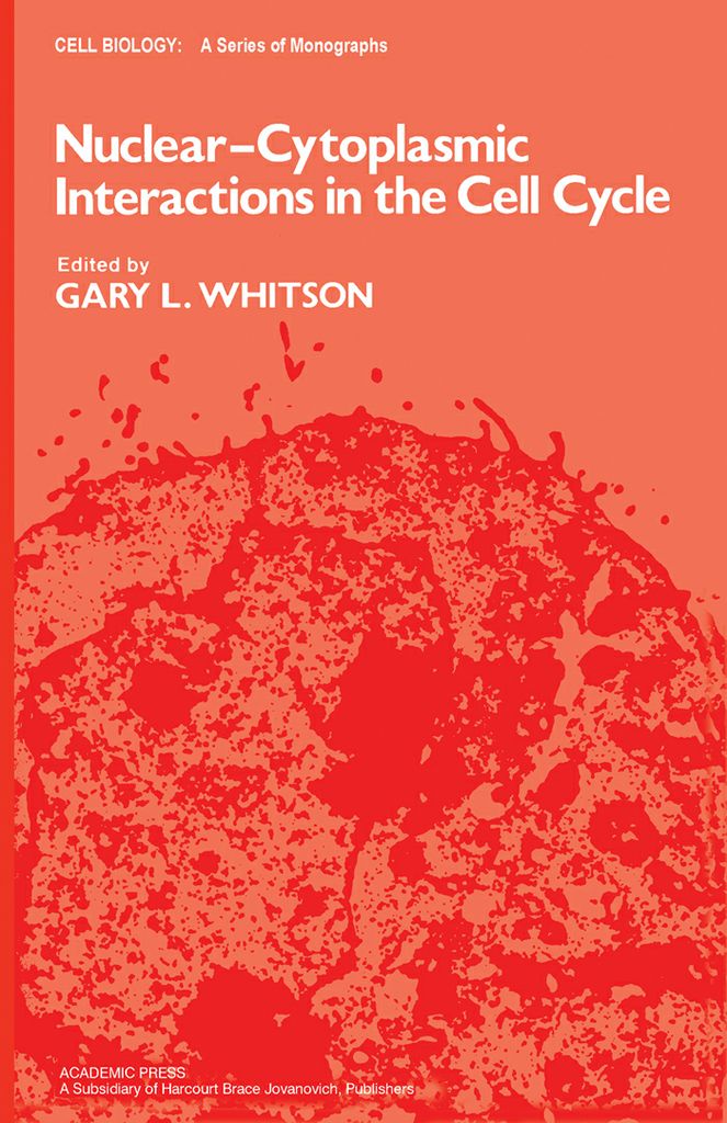 Cover image for Nuclear-Cytoplasmic Interactions in the Cell Cycle