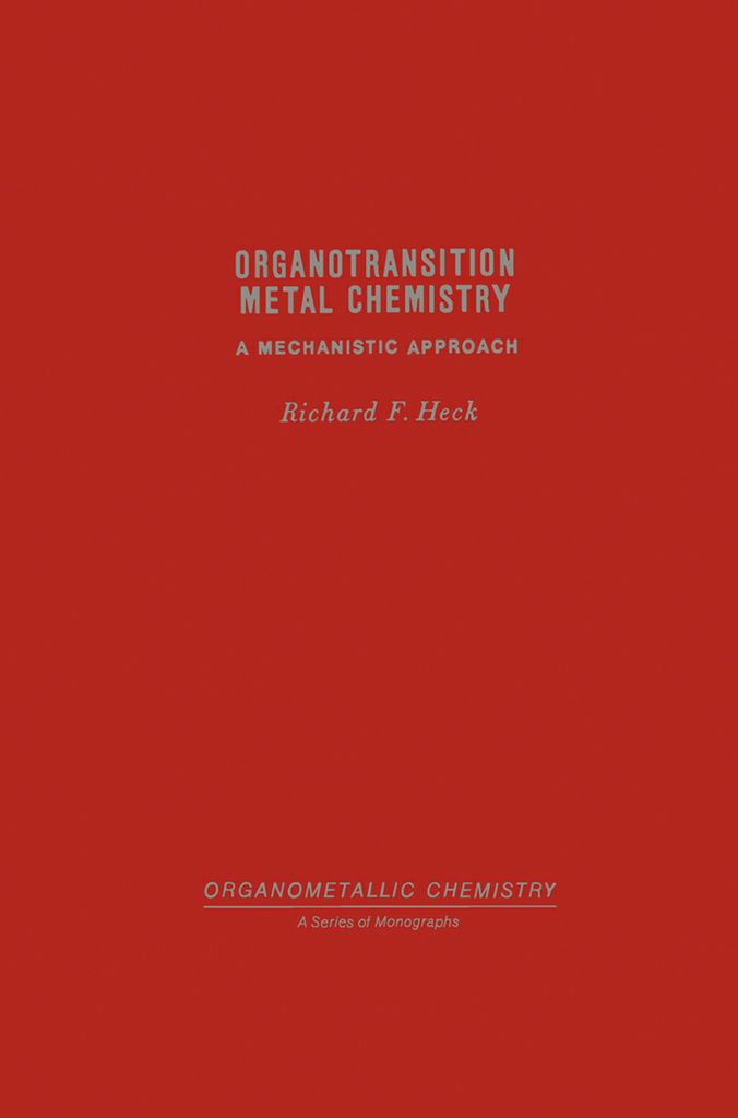 Cover image for Organotransition Metal Chemistry A Mechanistic Approach