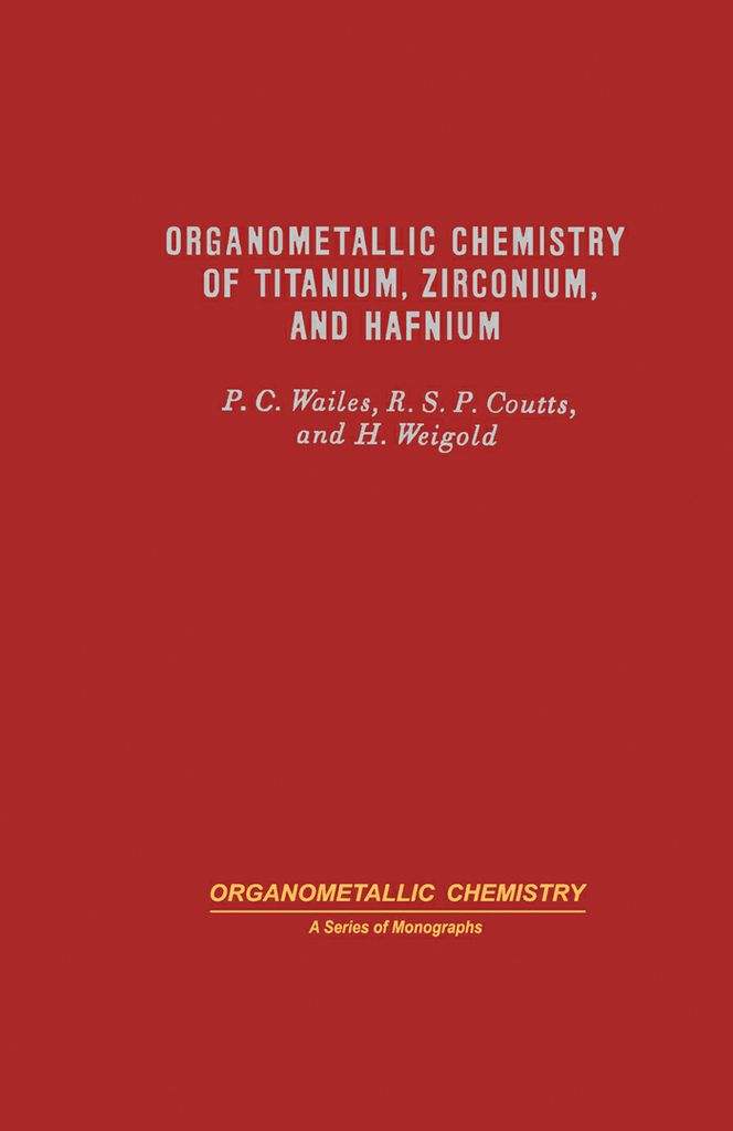 Cover image for Organometallic Chemistry of Titanium, Zirconium, and Hafnium