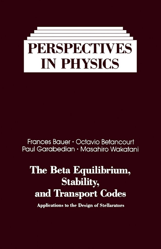 Cover image for The Beta Equilibrium, Stability, and Transport Codes