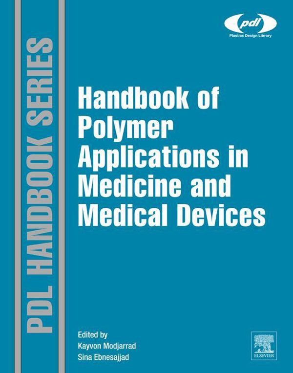 Cover image for Handbook of Polymer Applications in Medicine and Medical Devices