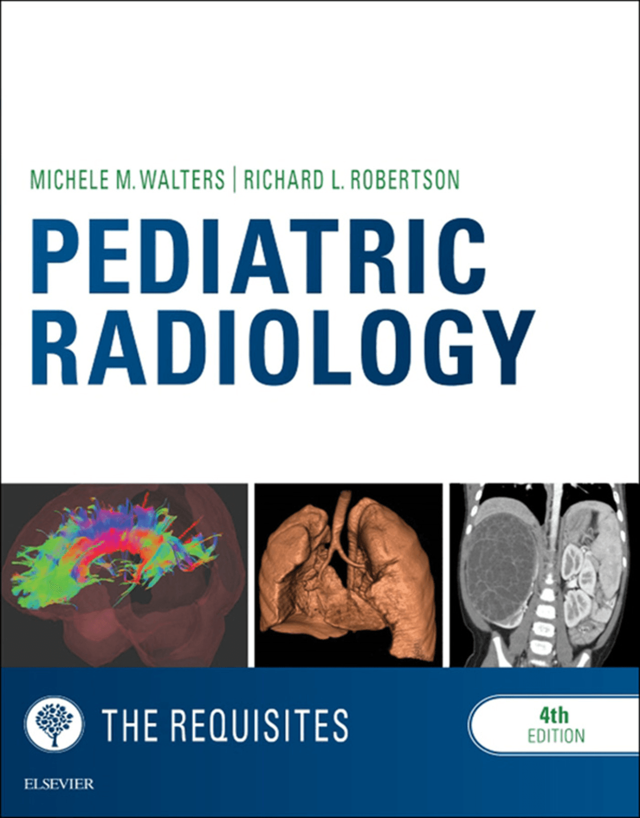 Cover image for Pediatric Radiology: The Requisites E-Book