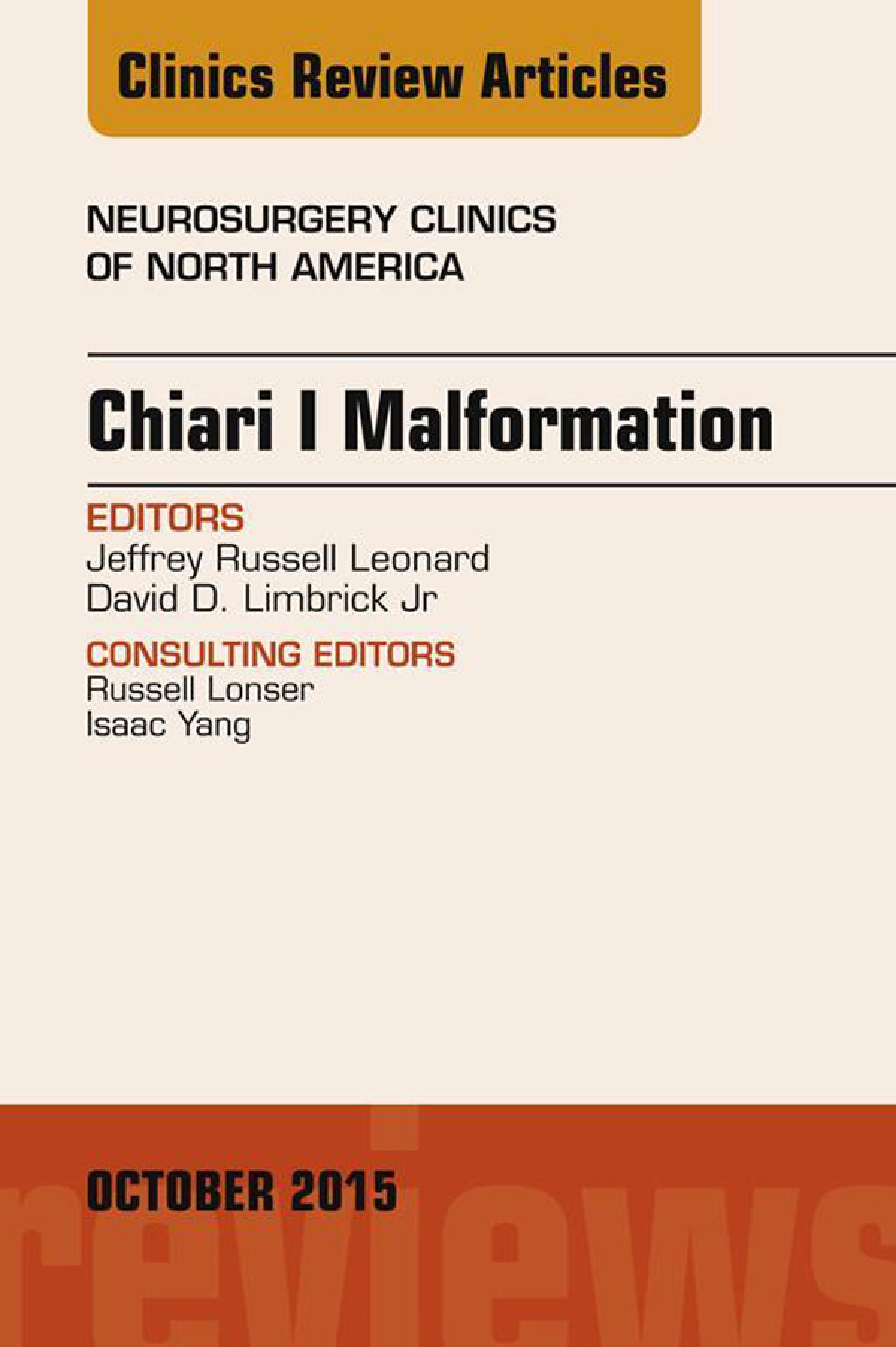 Cover image for Chiari Malformation, An Issue of Neurosurgery Clinics of North America
