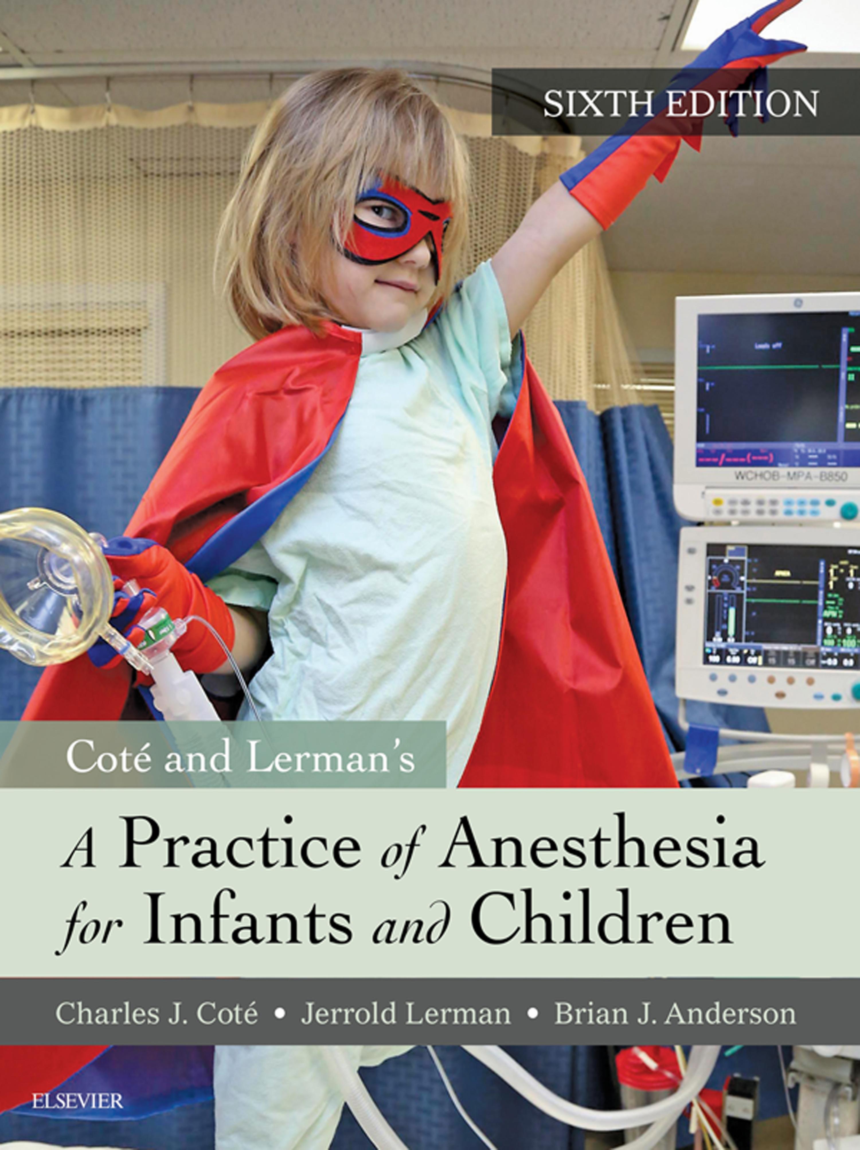 Cover image for A Practice of Anesthesia for Infants and Children E-Book