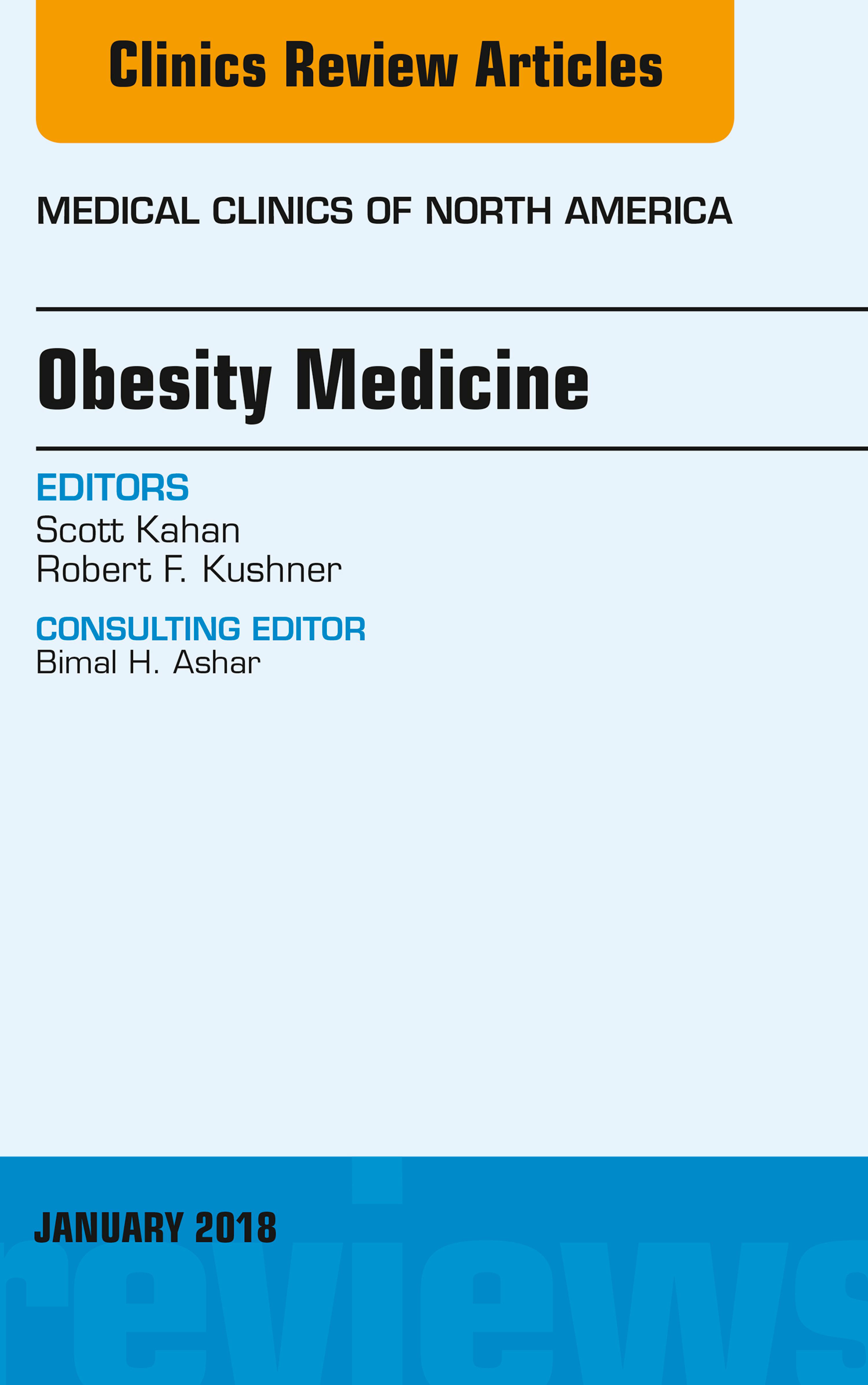Cover image for Obesity Medicine, An Issue of Medical Clinics of North America