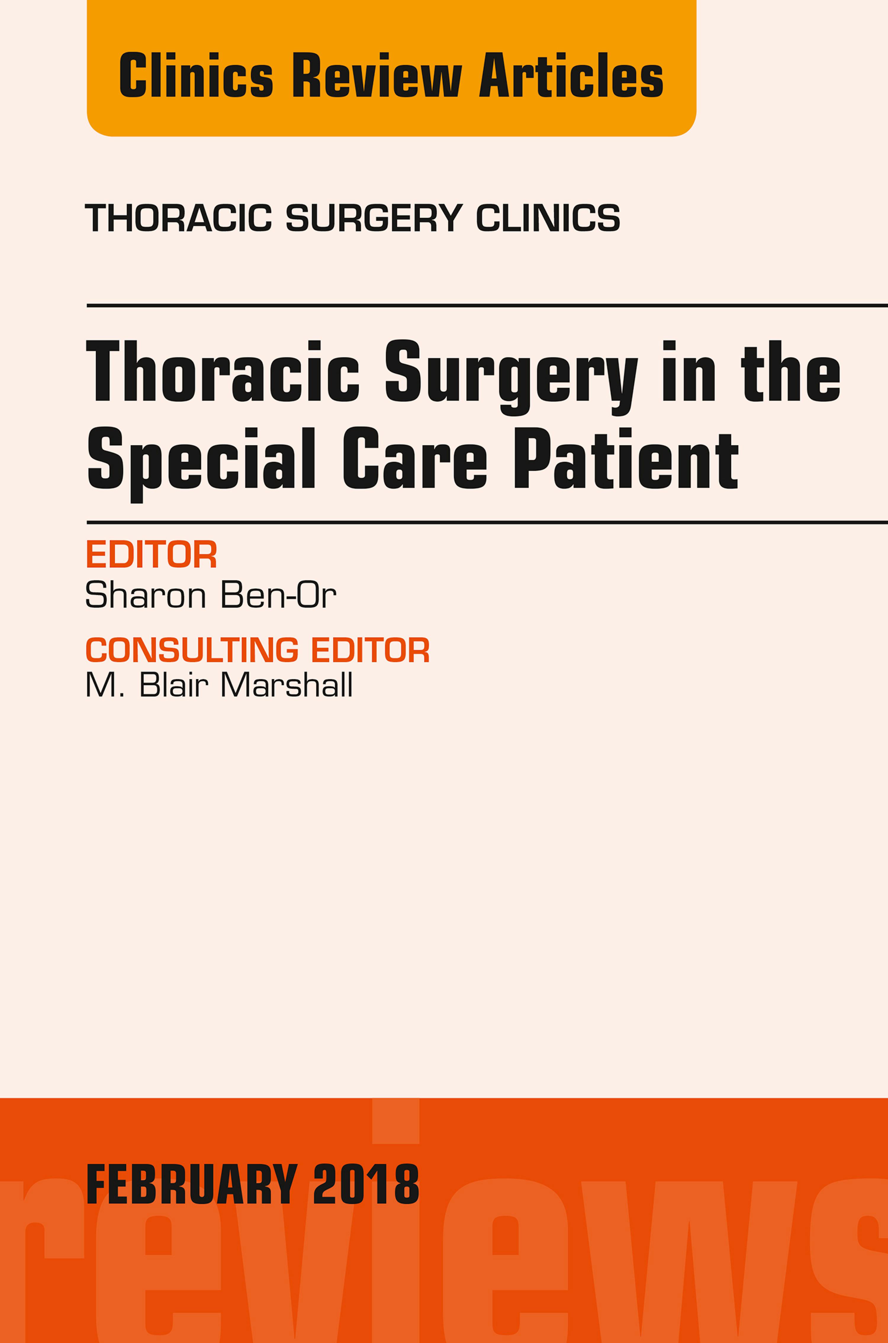 Cover image for Thoracic Surgery in the Special Care Patient, An Issue of Thoracic Surgery Clinics