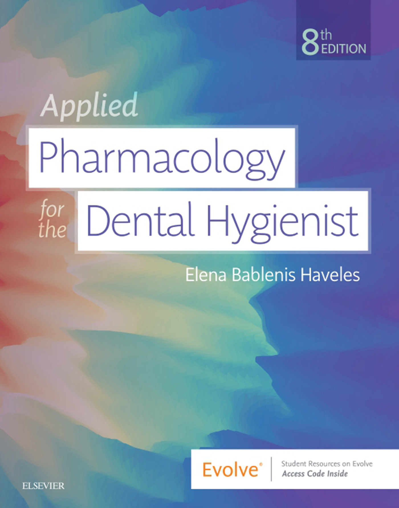 Applied Pharmacology for the Dental Hygienist 8th Edition RedShelf