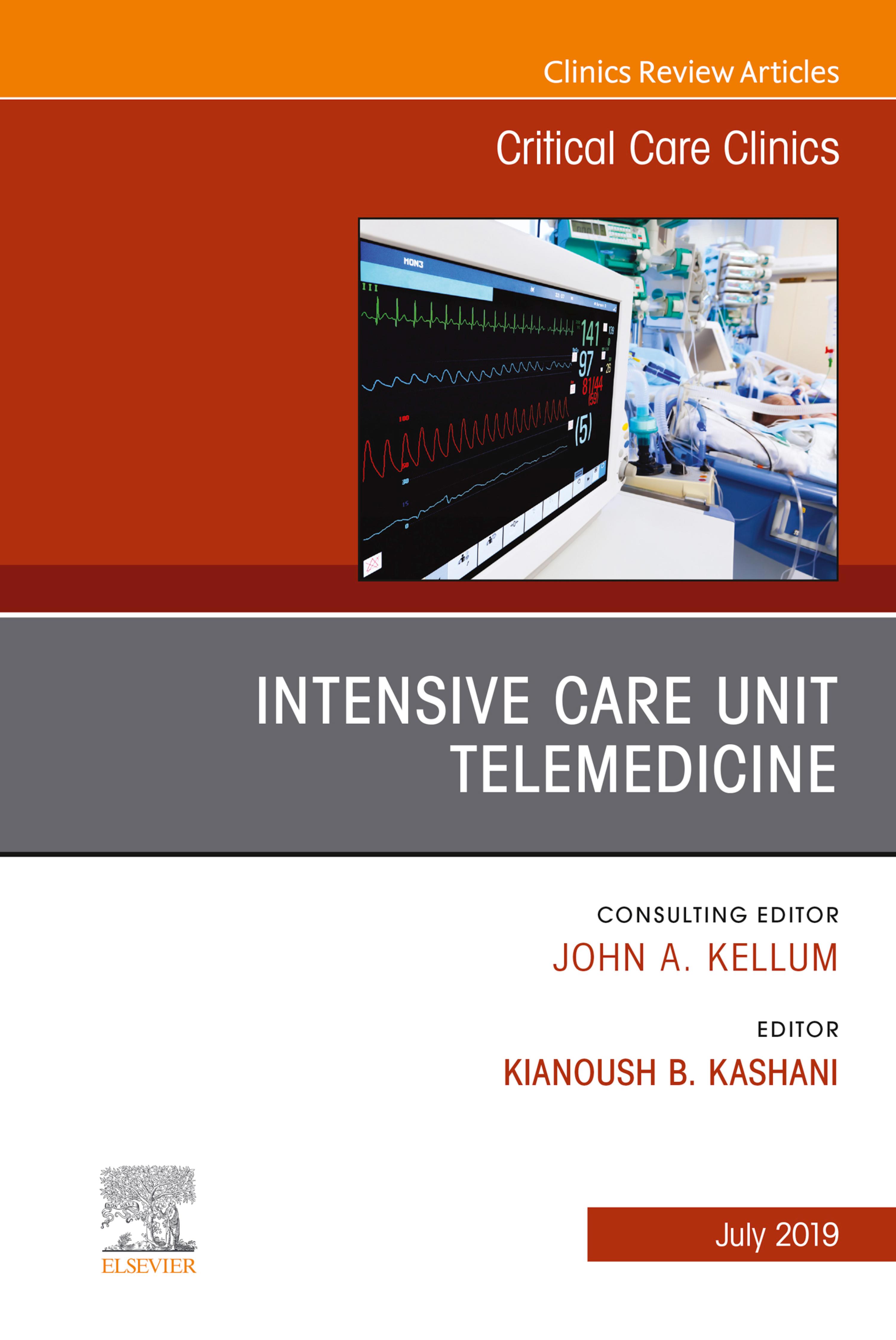 Cover image for Intensive Care Unit Telemedicine, An Issue of Critical Care Clinics