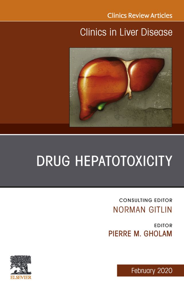 Cover image for Drug Hepatotoxicity,An Issue of Clinics in Liver Disease, E-Book