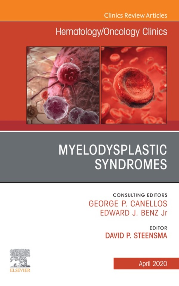 Cover image for Myelodysplastic Syndromes An Issue of Hematology/Oncology Clinics of North America