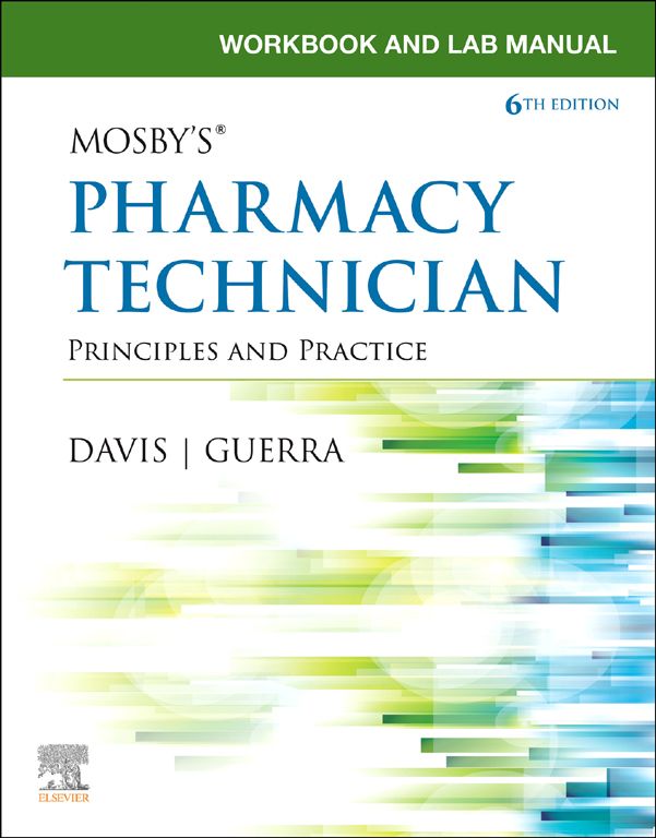 Workbook and Lab Manual for Mosby's Pharmacy Technician E-Book