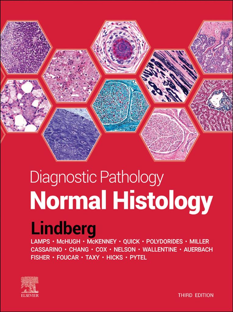 Diagnostic Pathology: Normal Histology by: Matthew R. Lindberg -  9780323834155