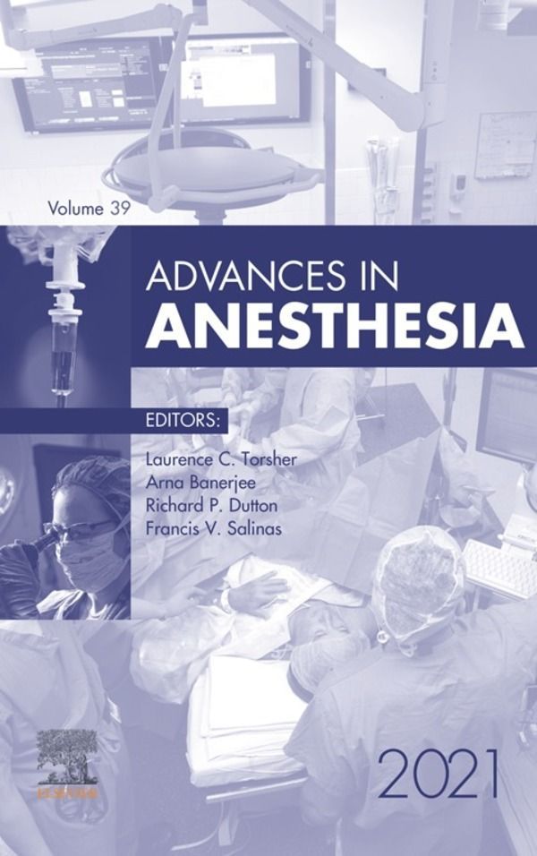 Cover image for Advances in Anesthesia , E-Book 2021