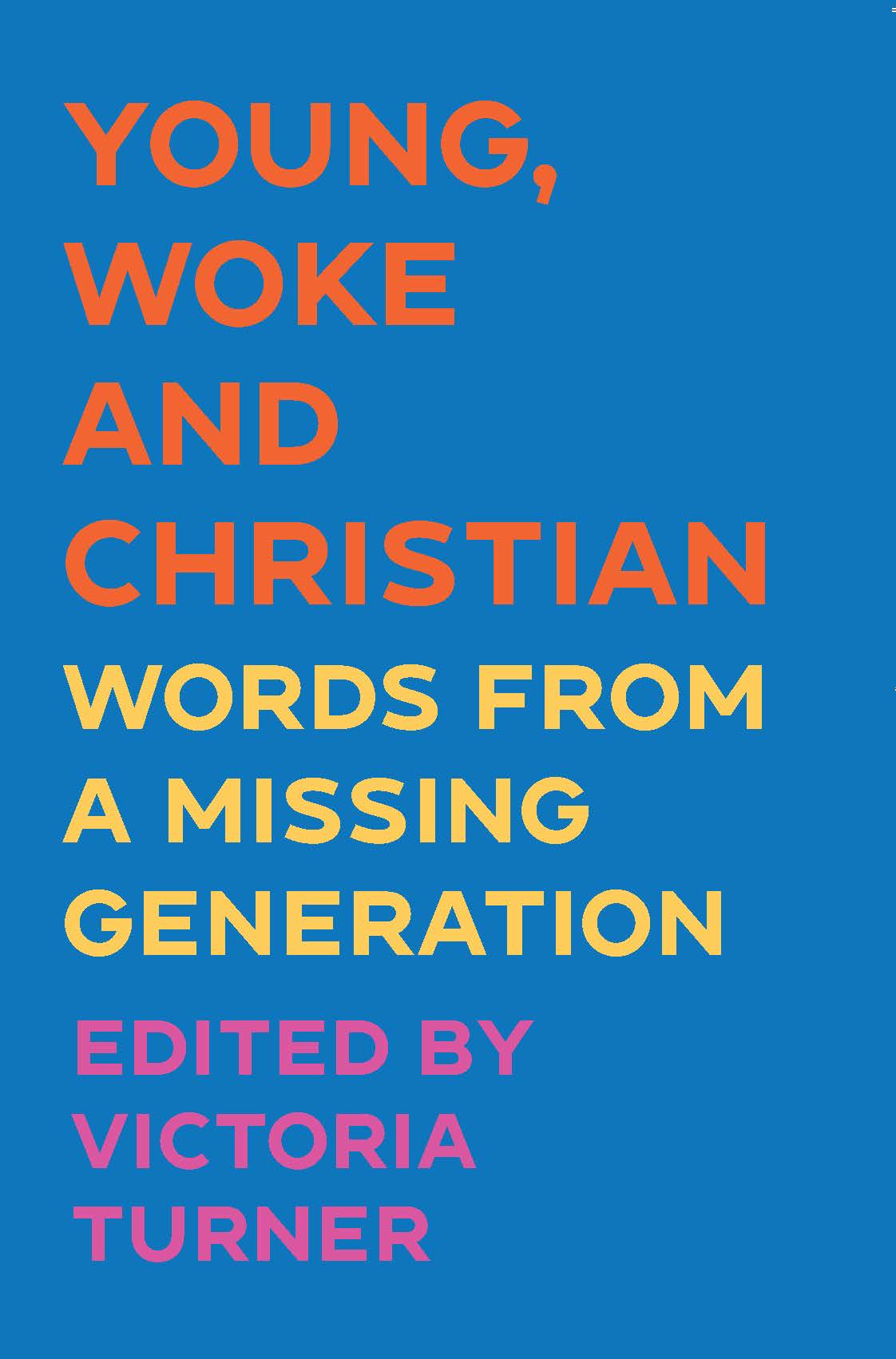 Cover image for Young, Woke and Christian