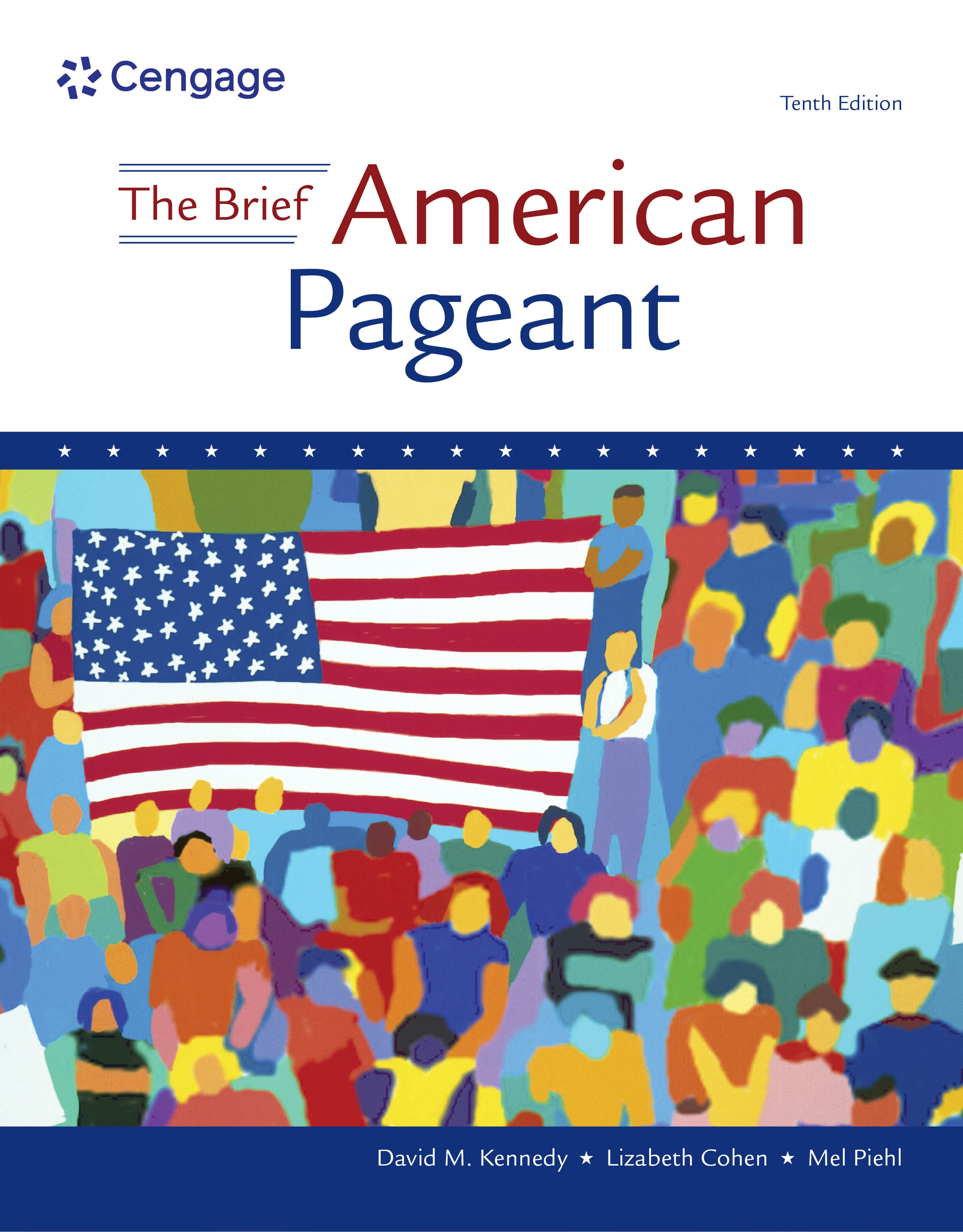 The Brief American Pageant: A History of the Republic