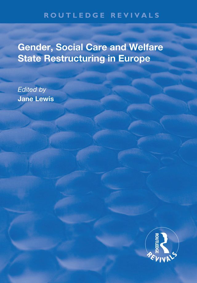 Cover image for Gender, Social Care and Welfare State Restructuring in Europe