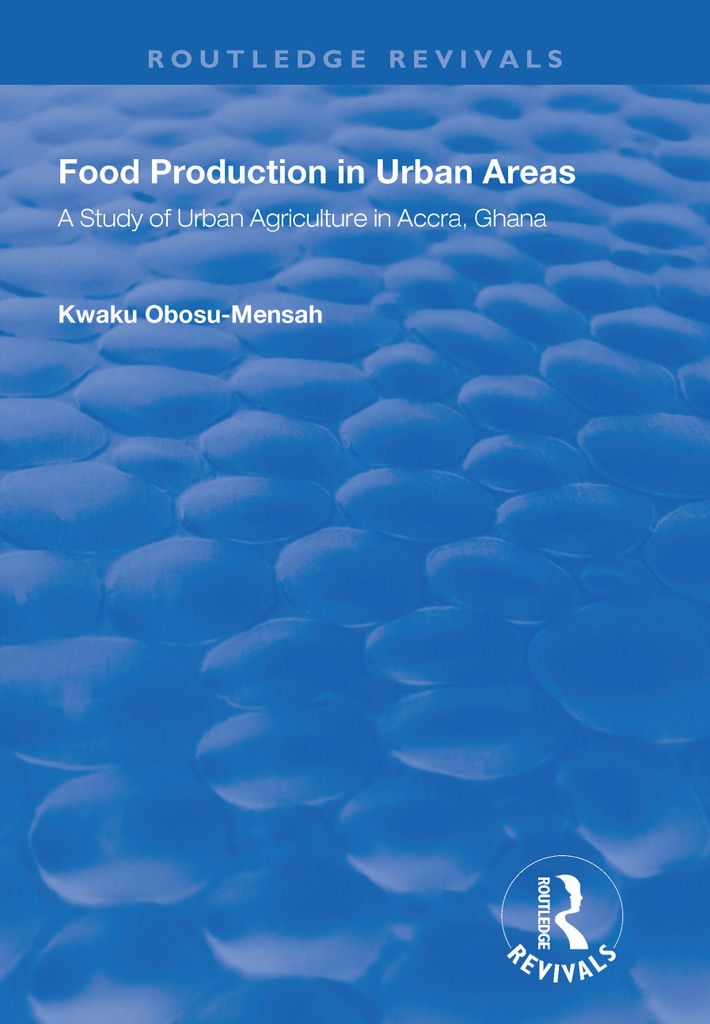 Cover image for Food Production in Urban Areas