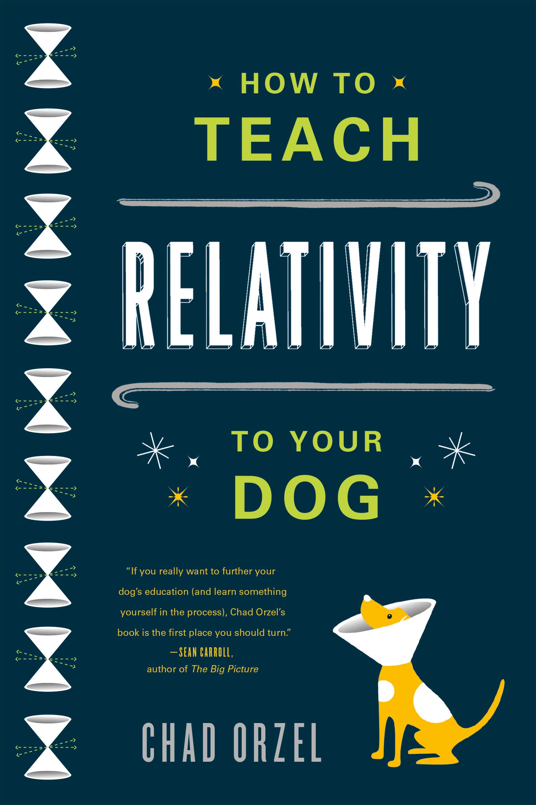 Cover image for How to Teach Relativity to Your Dog