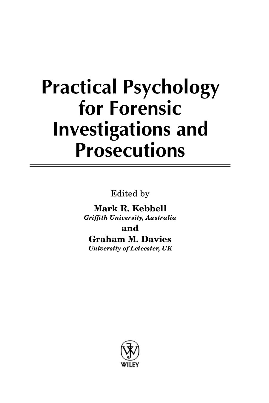 Cover image for Practical Psychology for Forensic Investigations and Prosecutions