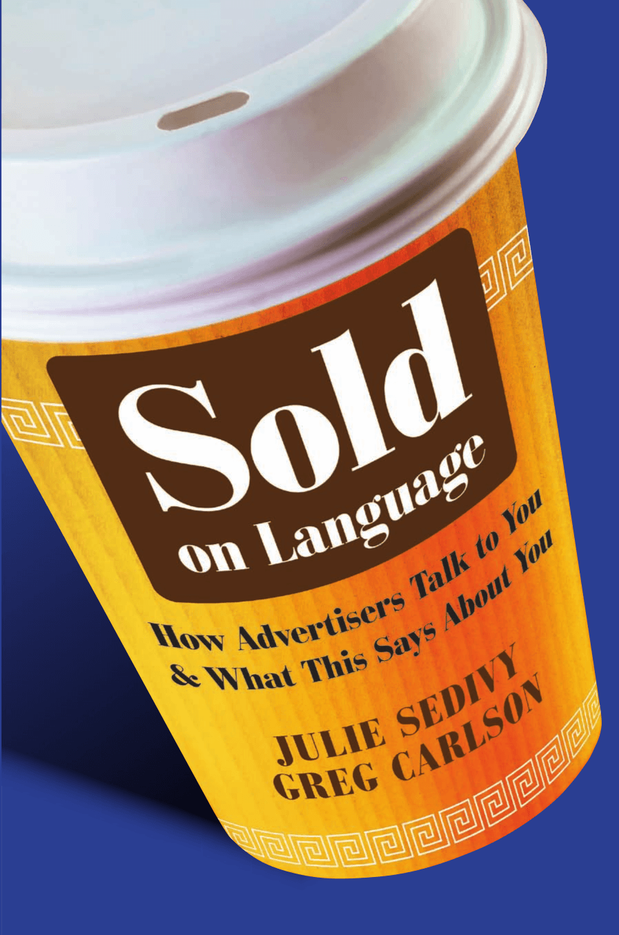 Cover image for Sold on Language