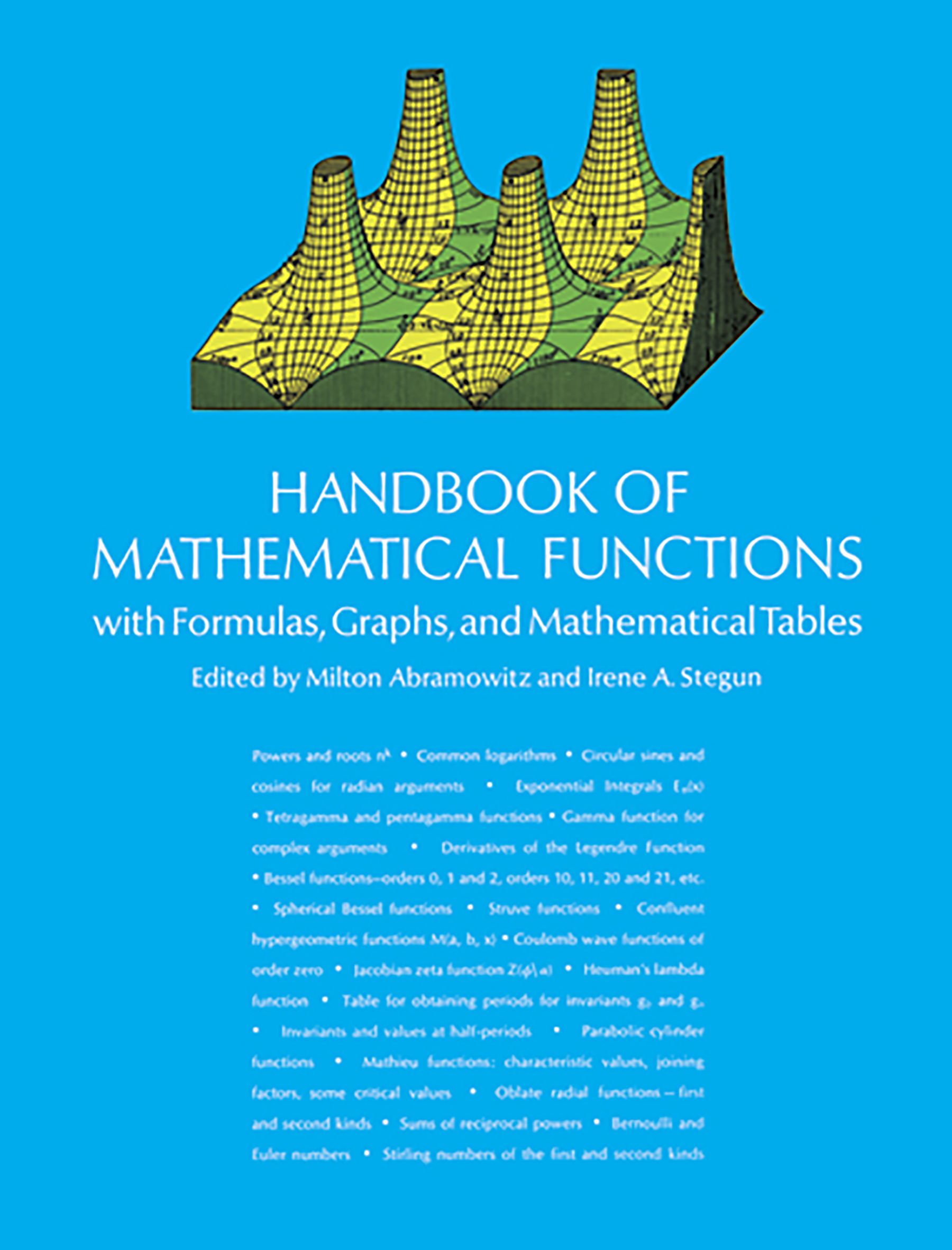 Handbook of Mathematical Functions by: Milton Abramowitz