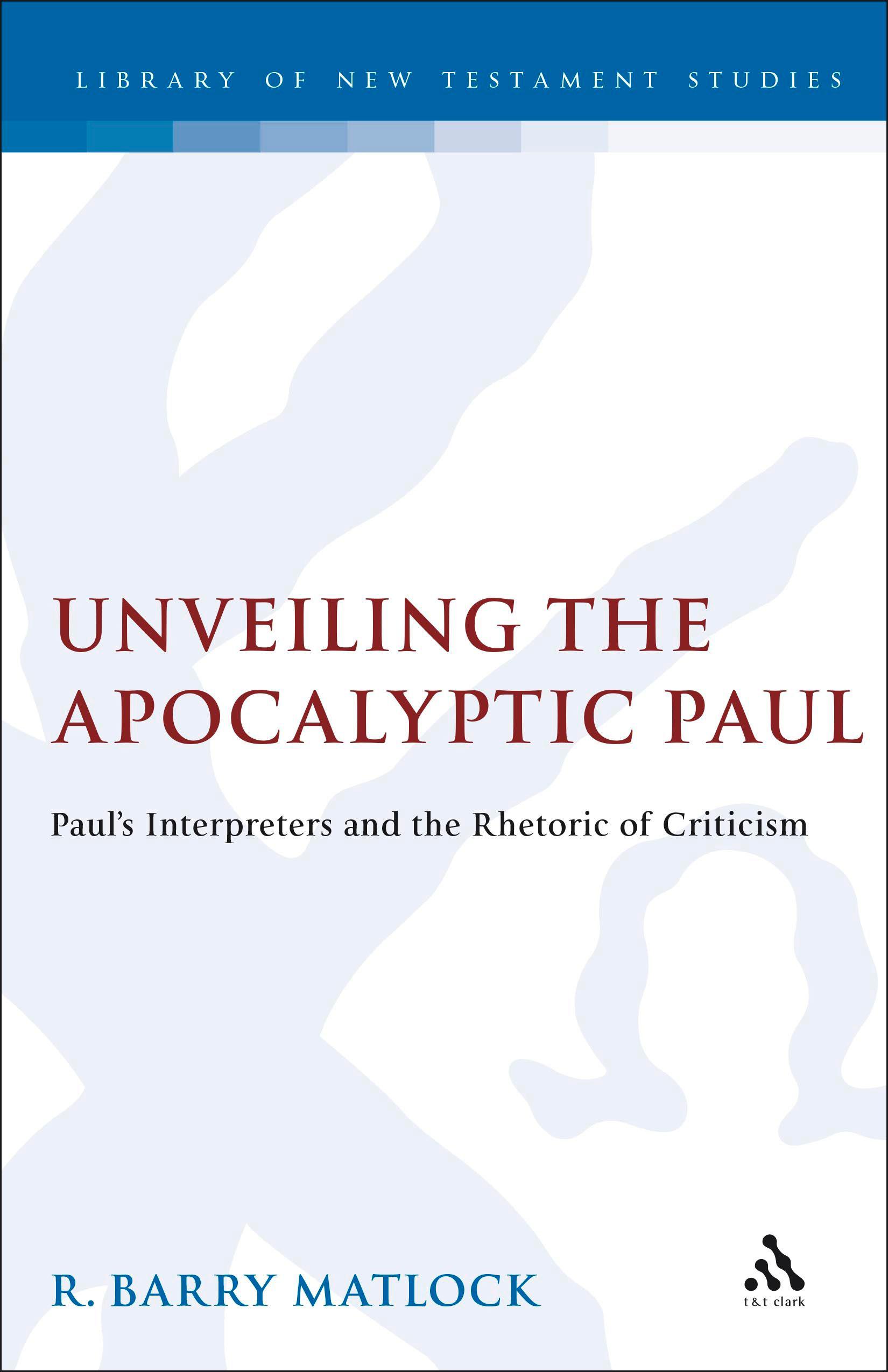Cover image for Unveiling the Apocalyptic Paul