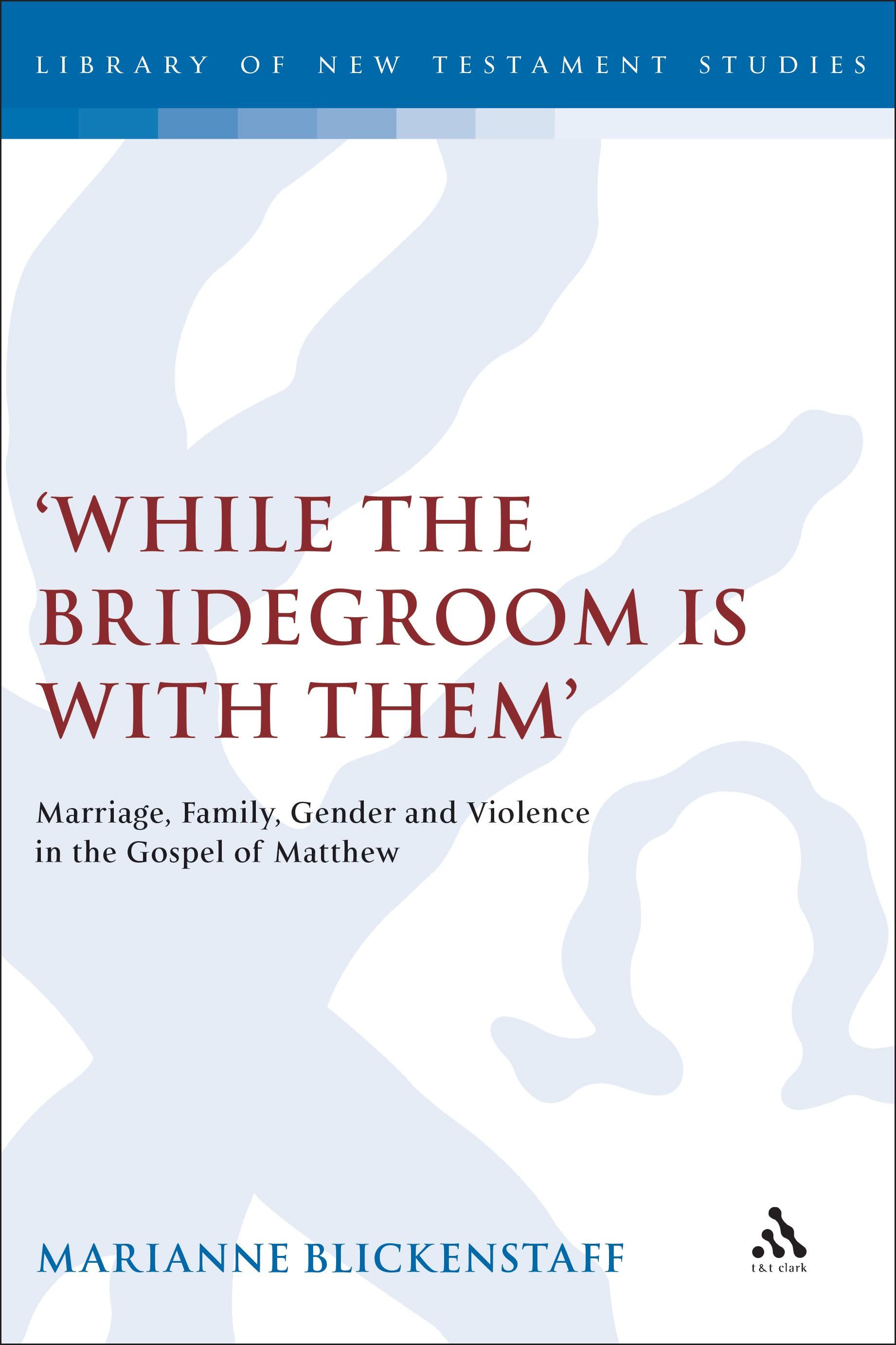 Cover image for While the Bridegroom is with them'