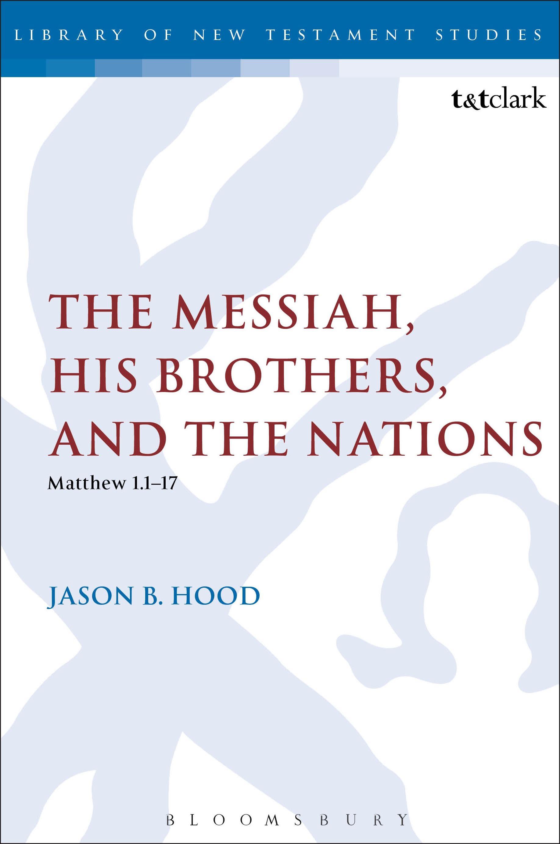 Cover image for The Messiah, His Brothers, and the Nations