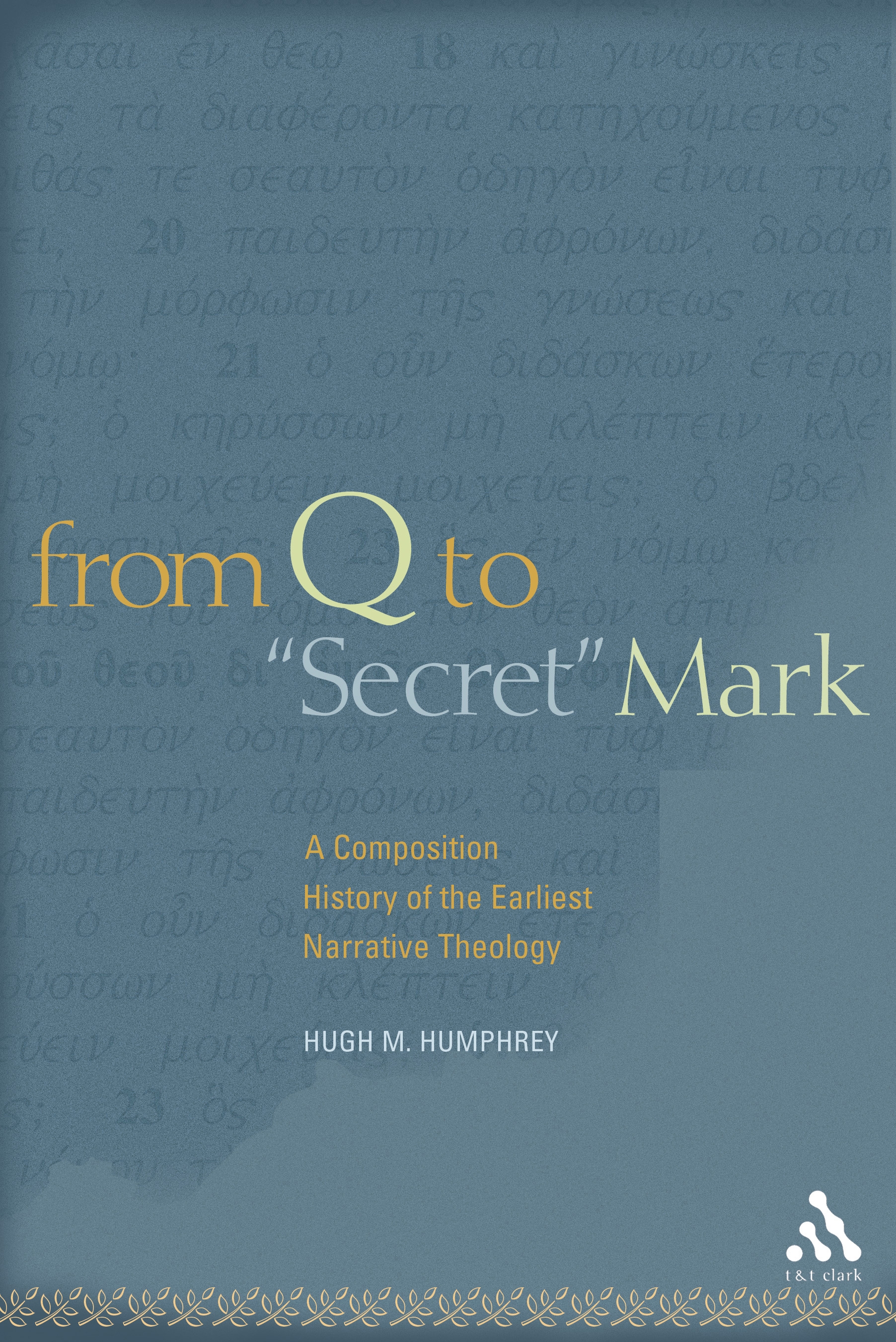 Cover image for From Q to "Secret" Mark