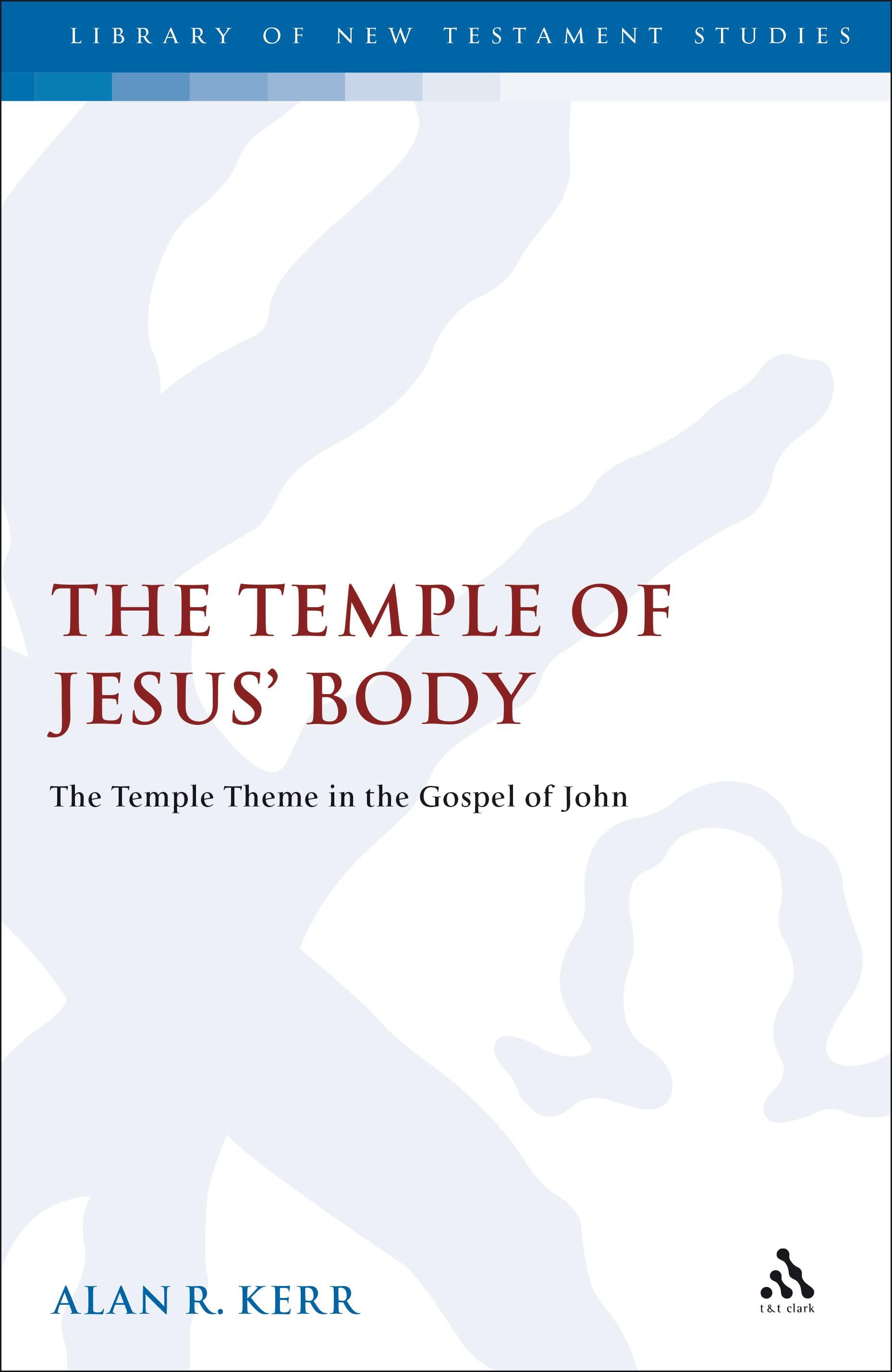 Cover image for The Temple of Jesus' Body