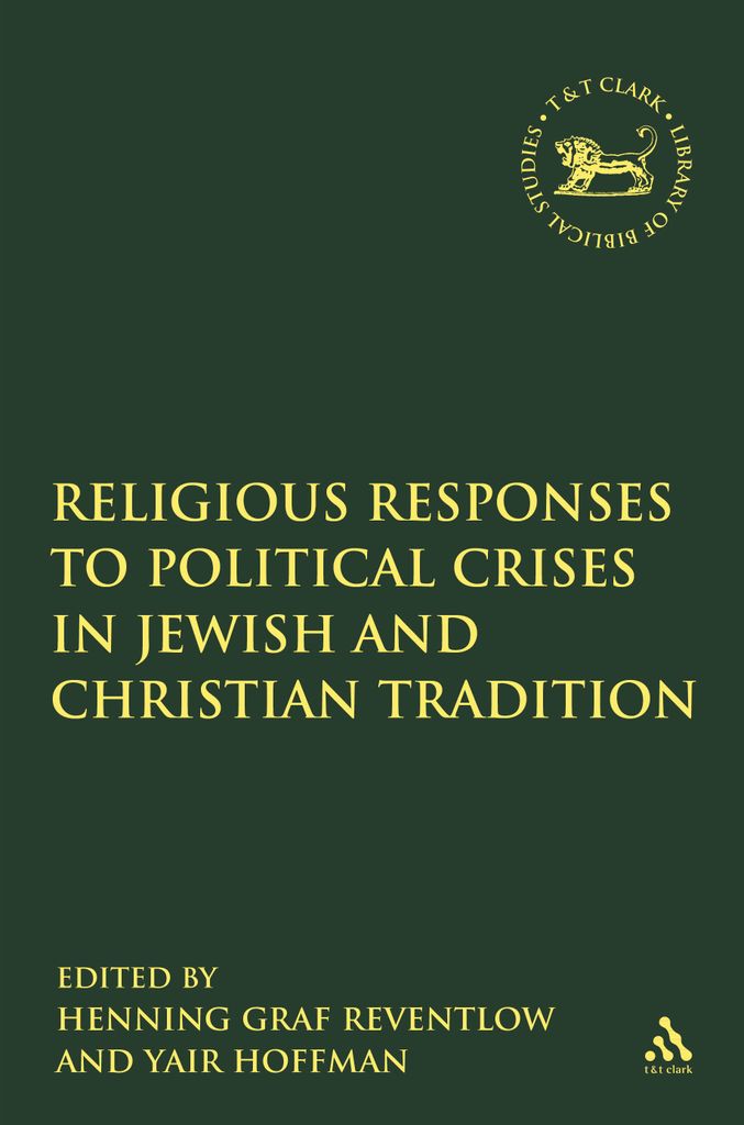 Cover image for Religious Responses to Political Crises in Jewish and Christian Tradition