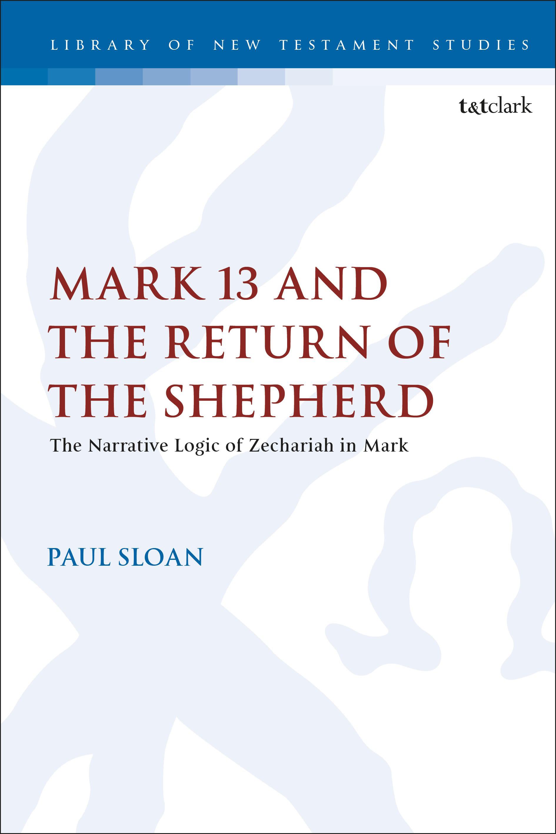 Cover image for Mark 13 and the Return of the Shepherd