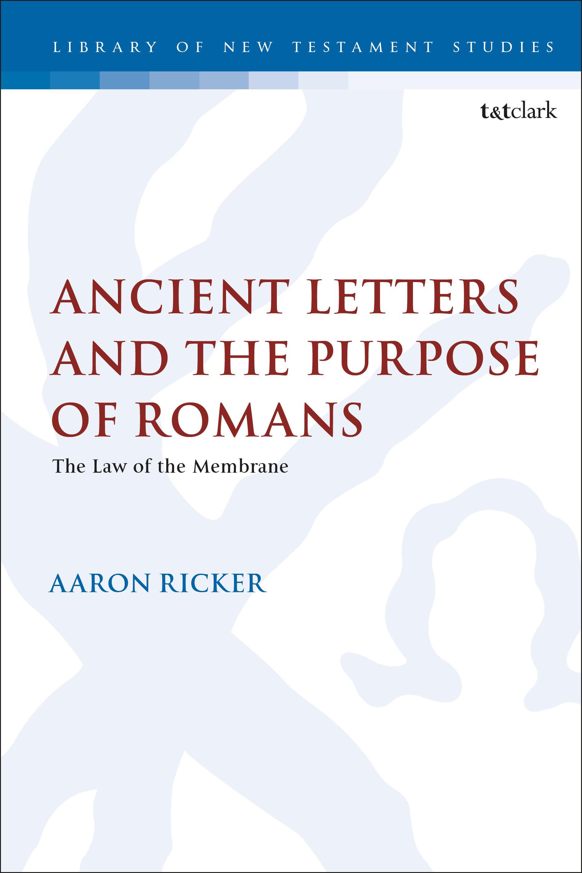 Cover image for Ancient Letters and the Purpose of Romans