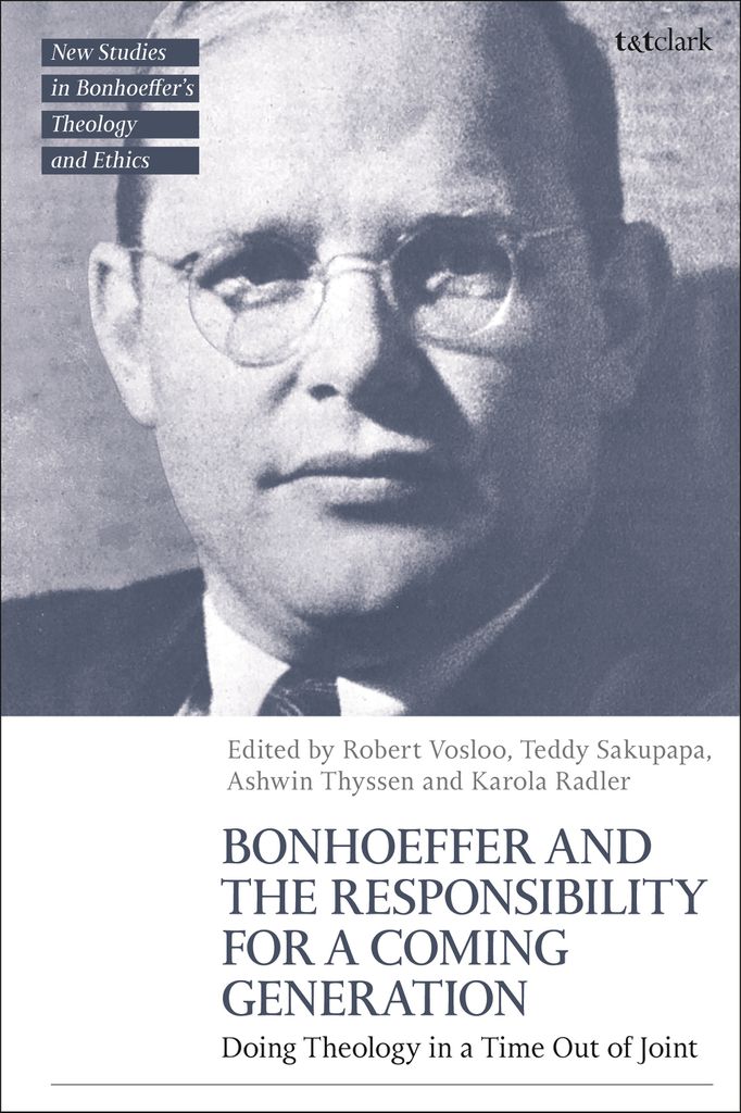 Cover image for Bonhoeffer and the Responsibility for a Coming Generation