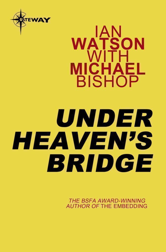 Cover image for Under Heaven's Bridge