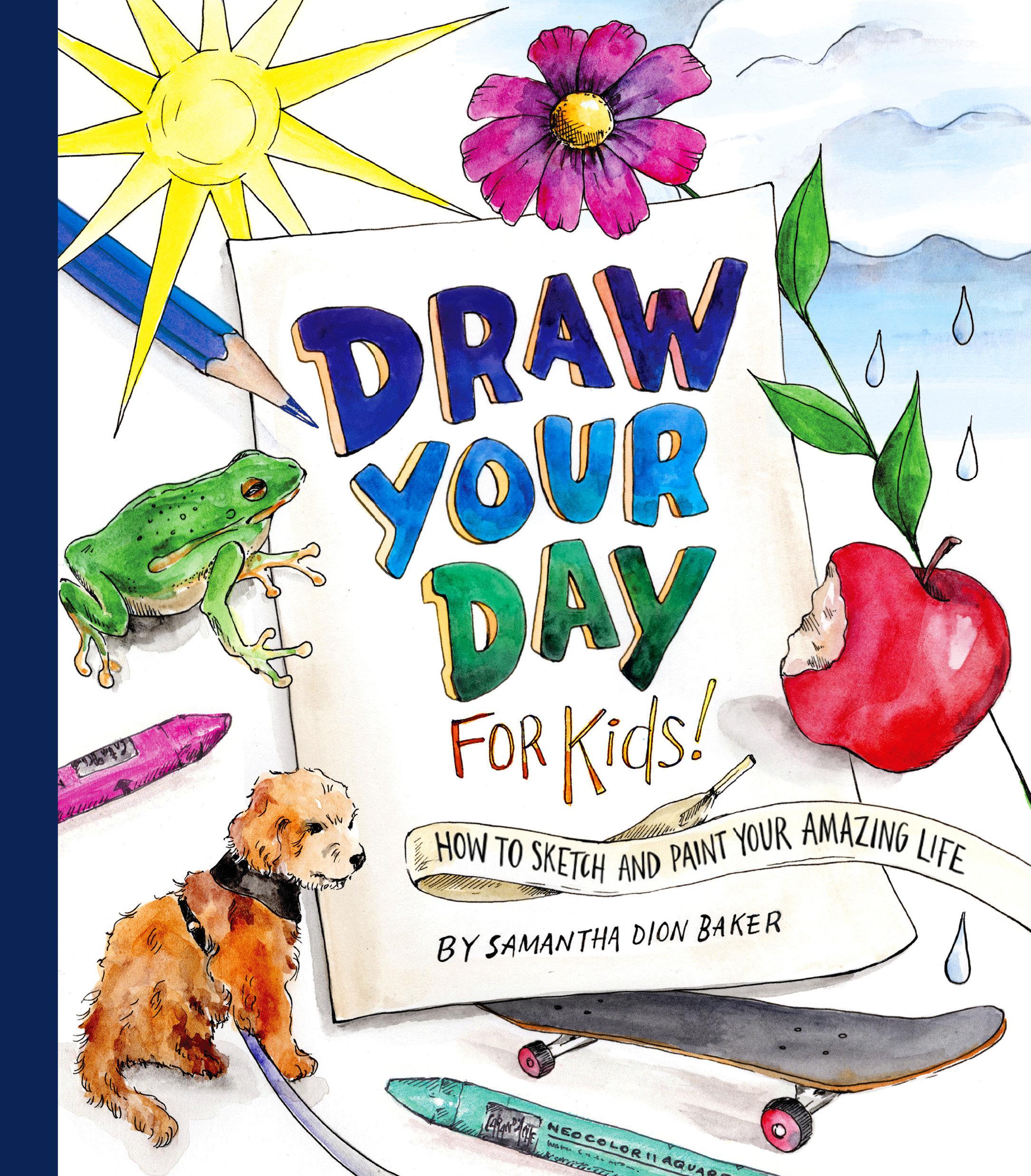 Cover image for Draw Your Day for Kids!