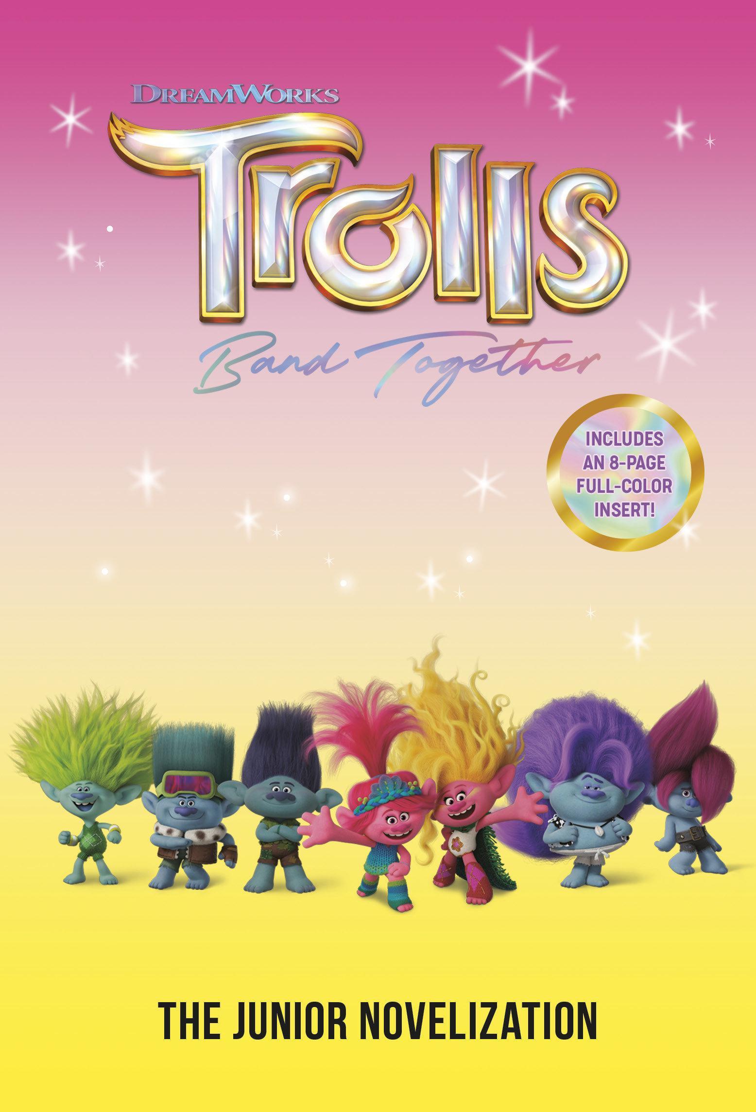 Cover image for Trolls Band Together: The Junior Novelization (DreamWorks Trolls)