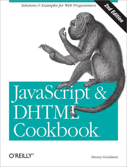 JavaScript & DHTML Cookbook