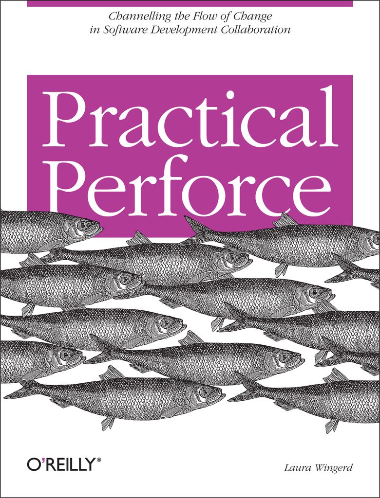 Practical Perforce