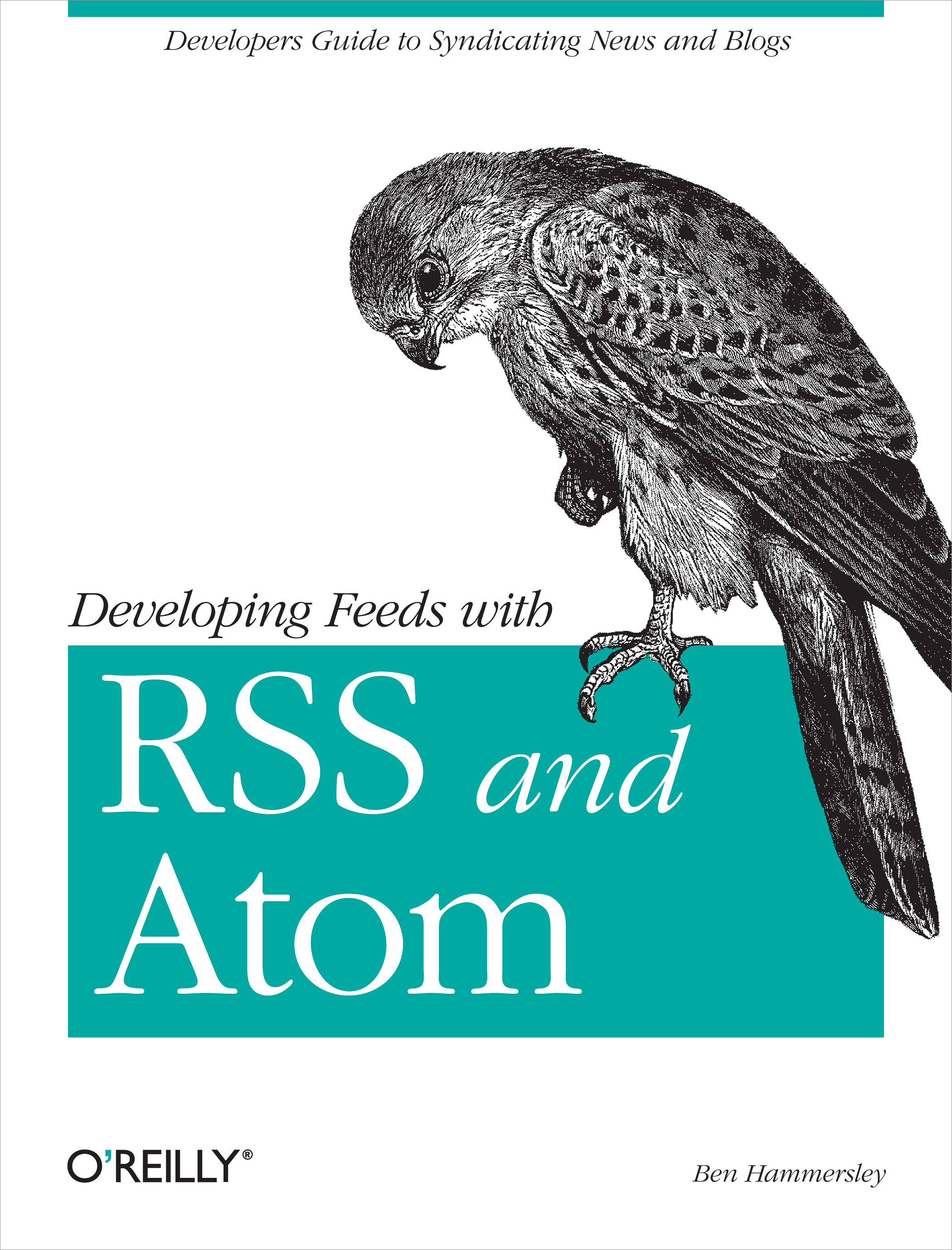 Developing Feeds with RSS and Atom