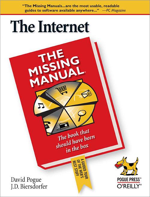 The Internet: The Missing Manual