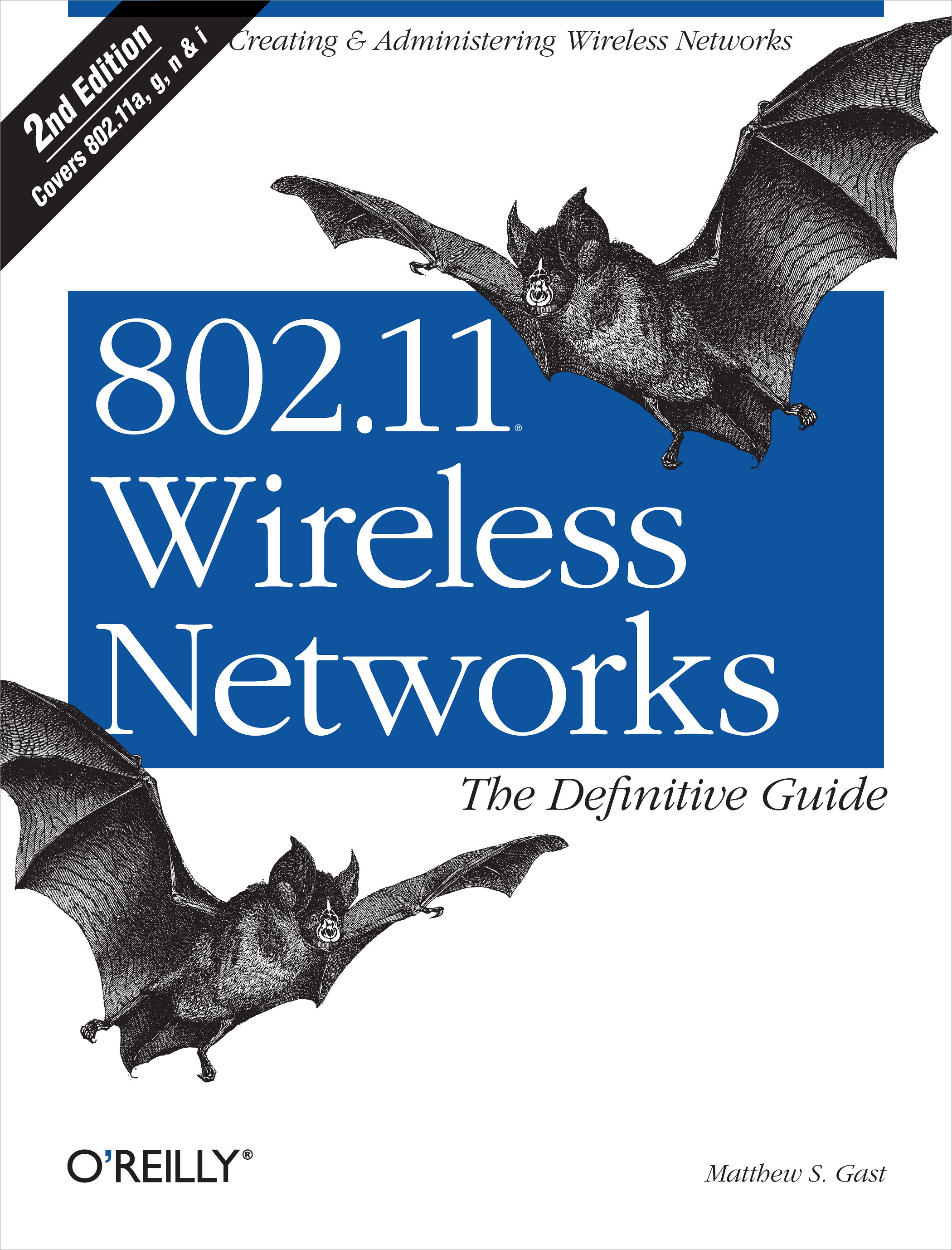 802.11 Wireless Networks: The Definitive Guide