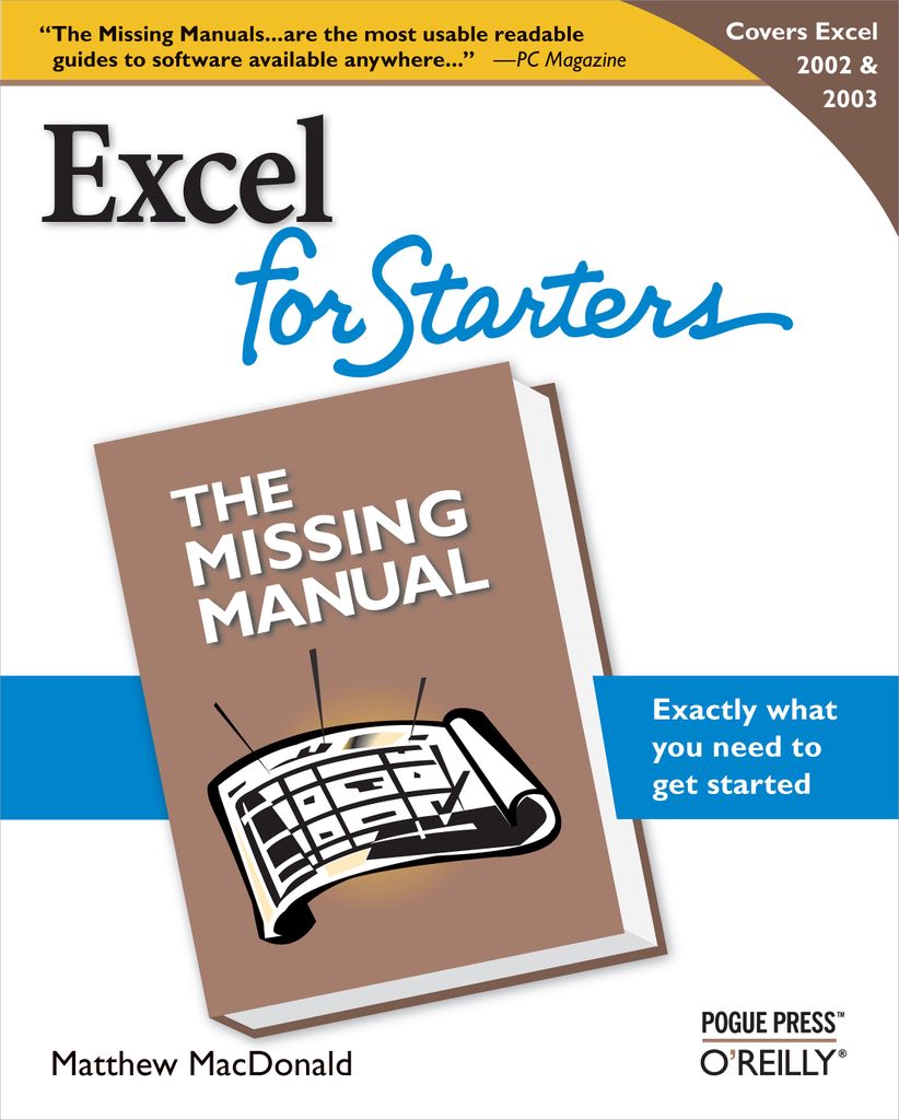 Excel 2003 for Starters: The Missing Manual