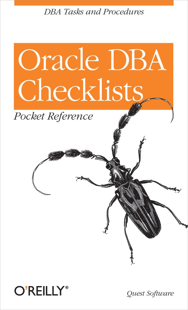 Oracle DBA Checklists Pocket Reference