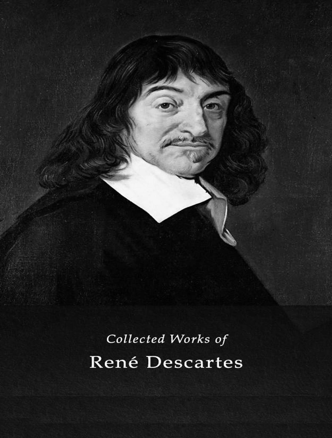 Cover image for The Complete Works of Rene Descartes